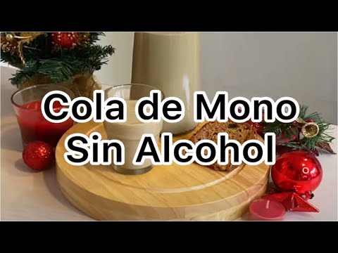 COLA DE MONO SIN ALCOHOL
